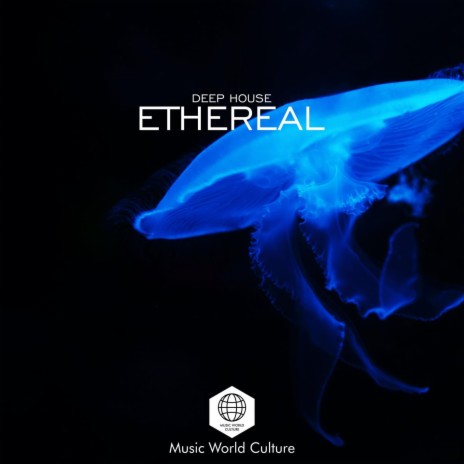 Ethereal | Boomplay Music