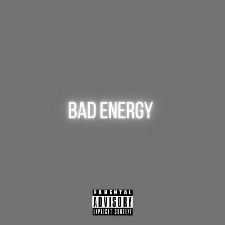 BAD ENERGY ft. Ajbeatz for real