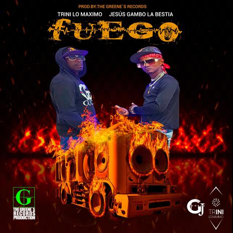 FUEGO ft. JESUS GAMBO | Boomplay Music