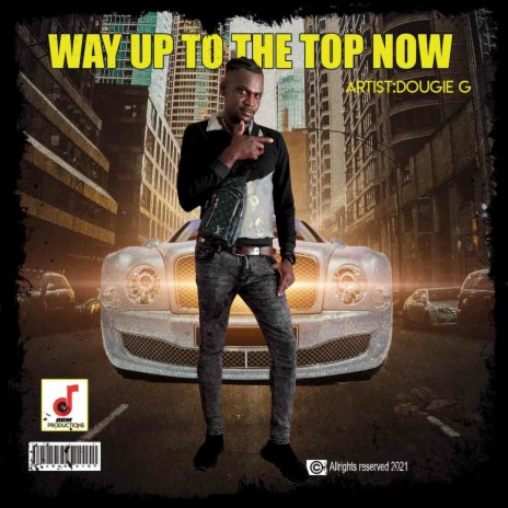 Way up to the top now | Boomplay Music