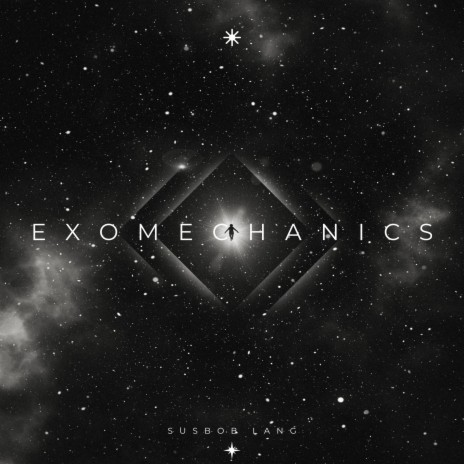 Exomechanics | Boomplay Music