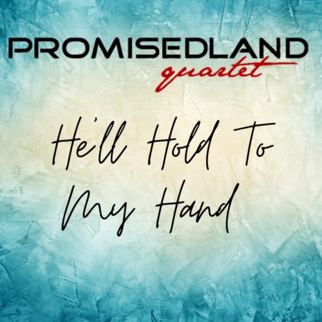 He'll Hold To My Hand | Boomplay Music