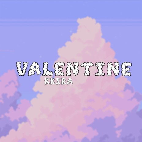 valentine | Boomplay Music