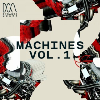Machines Vol. I