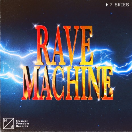 Rave Machine | Boomplay Music