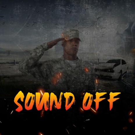 Sound Off | Boomplay Music