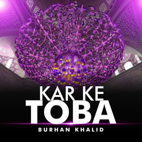 Kar Ke Toba | Boomplay Music