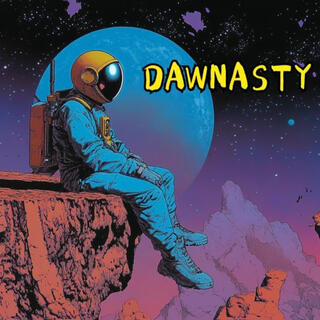 Dawnasty lyrics | Boomplay Music