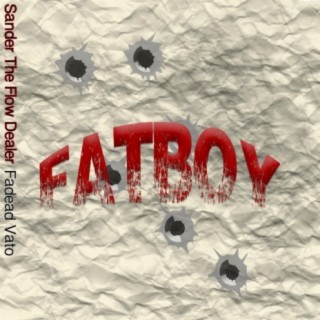 FatBoy (feat. Sander The Flow Dealer)