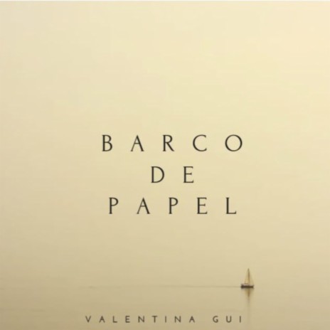 Barco De Papel | Boomplay Music