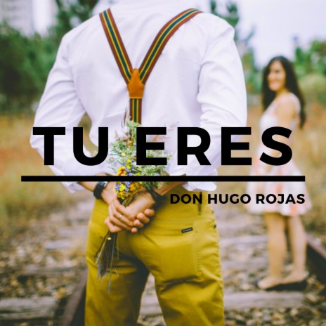 Tu Eres | Boomplay Music