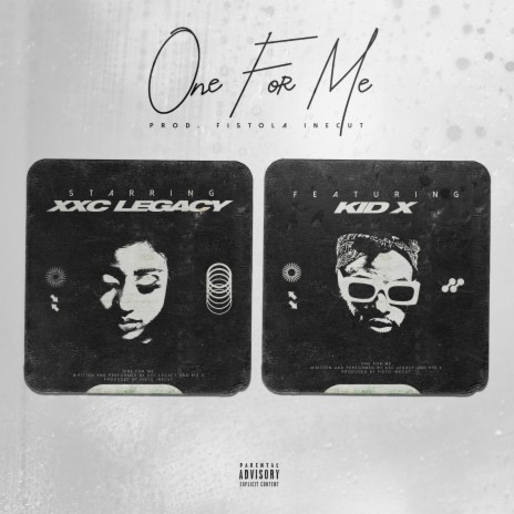 One For Me ft. Kid X | Boomplay Music