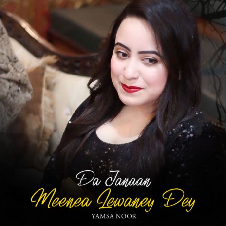 Da Janaan Meenea Lewaney Dey | Boomplay Music