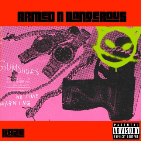 Armed n' Dangerous | Boomplay Music
