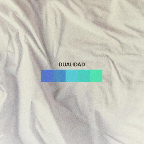 Dualidad | Boomplay Music