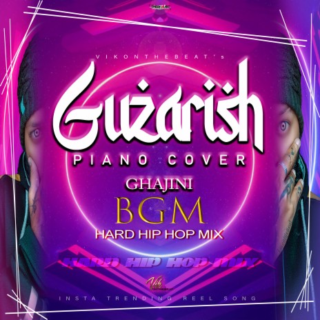 GUZARISH PIANO COVER (HARD HIP HOP MIX)