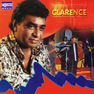 Tribute To Clarence, Vol. 2