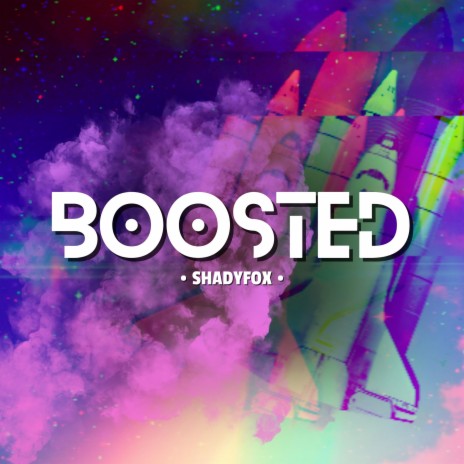 Boosted | Boomplay Music
