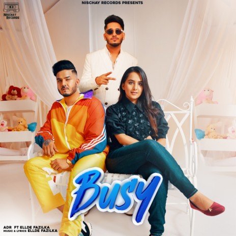 Busy ft. Ellde Fazilka | Boomplay Music