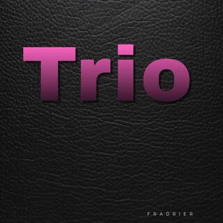 Trio