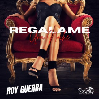 Regalame Una Noche lyrics | Boomplay Music