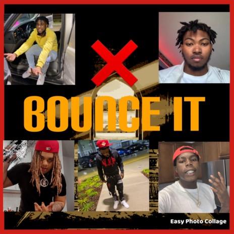 Bounce It (feat. C2Wavy, Shug Soza, Lil Atk & Billy Xoot) | Boomplay Music