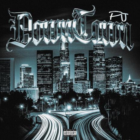 DOWNTOWN | Boomplay Music