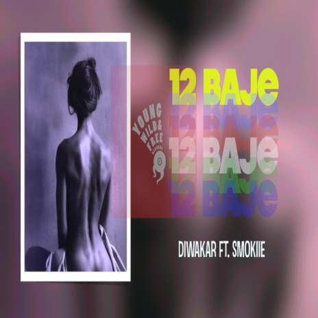 12 Baje (feat. . Smokiie) | Boomplay Music