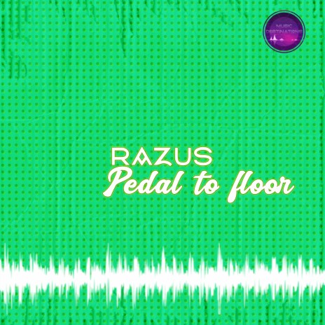 Pedal to Floor (Original Mix) | Boomplay Music