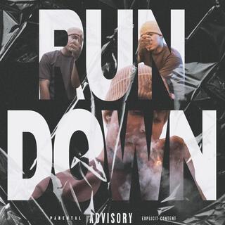 RUN DOWN