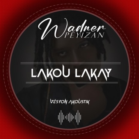 Lakou Lakay (Vèsyon Akoustik) | Boomplay Music