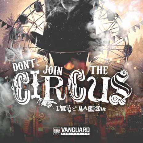Don't Join The Circus | Boomplay Music