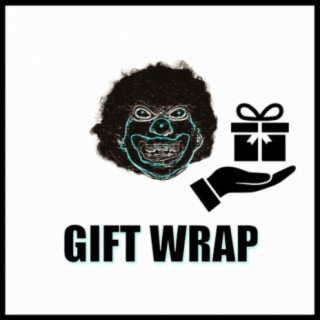 Gift Wrap (feat. Alphamale)