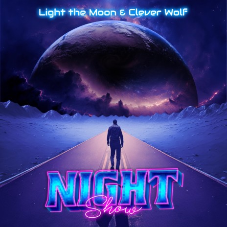 Night Show ft. Clever Wolf | Boomplay Music
