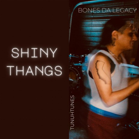 Shiny Thangs | Boomplay Music