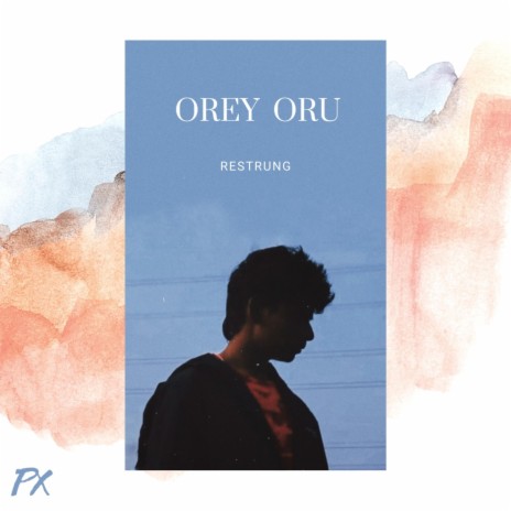 Orey Oru Restrung (feat. Akash Achu & Dharani) | Boomplay Music