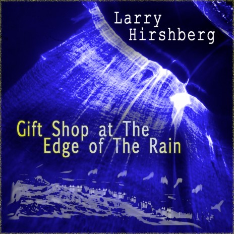 Gift Shop at The Edge of The Rain