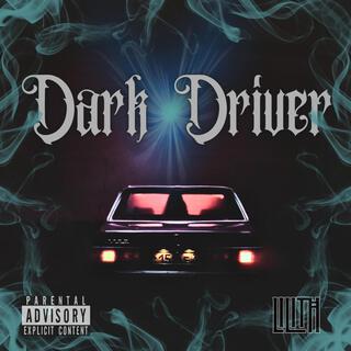 Dark Driver