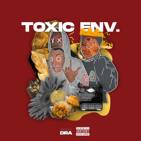Toxic Env. | Boomplay Music