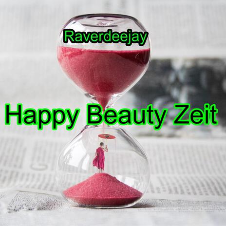 Happy Beauty Zeit | Boomplay Music