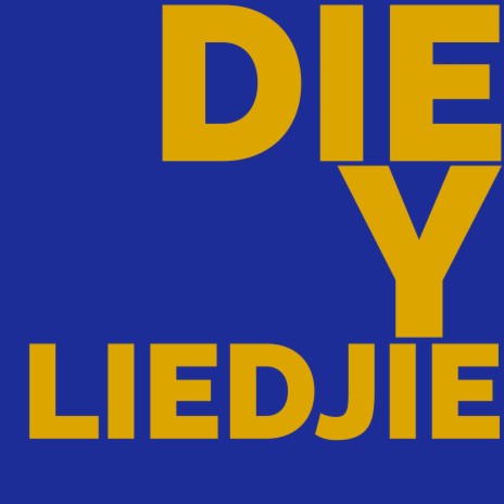 Die y Liedjie