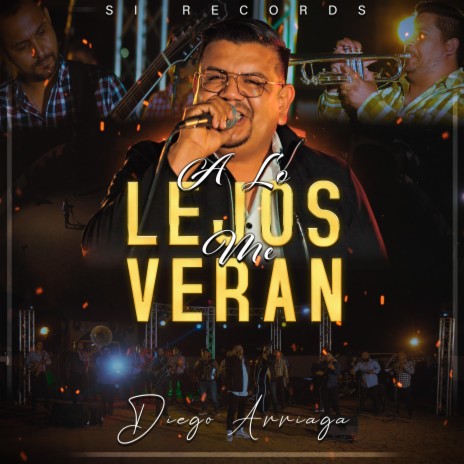 A Lo Lejos Me Veran | Boomplay Music