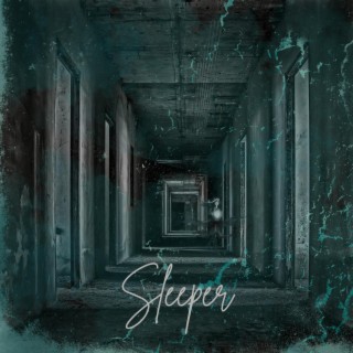 Sleeper (Reimagined) lyrics | Boomplay Music