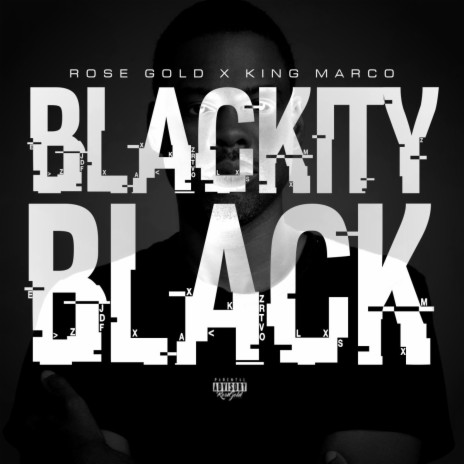 BLACKITY BLACK (feat. KING MARCO)