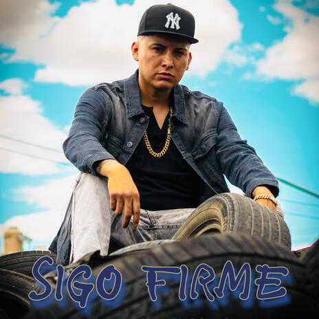 Sigo Firme ft. Rikis Luis | Boomplay Music