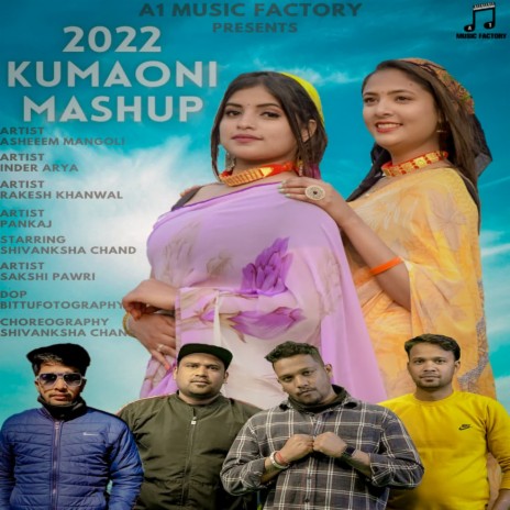 2022 Kumaoni Mashup | Boomplay Music