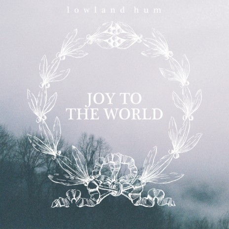 Joy to the World | Boomplay Music