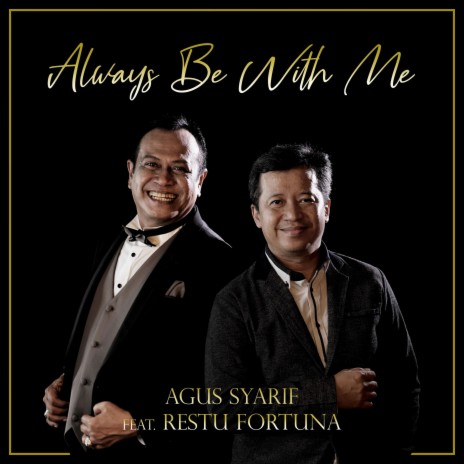 Always Be With Me ft. Restu Fortuna | Boomplay Music