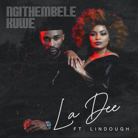 Ngithembele Kuwe ft. Lindough | Boomplay Music