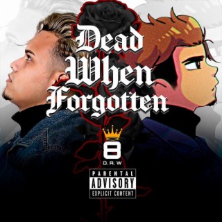 Dead When Forgotten